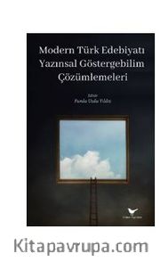 Modern Türk Edebiyatı Yazınsal Göstergebilim Çözümlemeleri