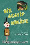 Bir Acayip Hikaye
