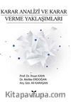 Karar Analizi Ve  Karar Verme Yaklaşımları