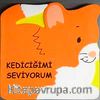 Kediciğimi Seviyorum