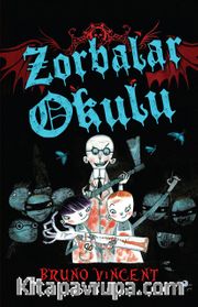 Zorbalar Okulu