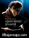 Aşkın Rengi Siyahtır