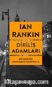 Diriliş Adamları / Bir Dedektif John Rebus Polisiyesi 13