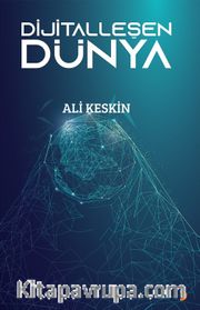 Dijitalleşen Dünya