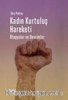 Kadın Kurtuluş Hareketi & Ütopyalar ve Devrimler