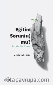 Eğitim Sorun(u) mu?