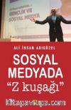 Sosyal Medya ve “Z Kuşağı