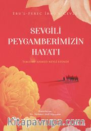 Sevgili Peygamberimizin Hayatı