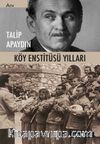 Köy Enstitüsü Yılları
