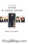 Uzunyaylalı Kurıje H. Kemal Efendi