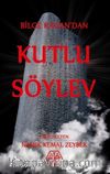Bilge Kağan’dan Kutlu Söylev