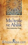 Mu’tezile ve Ahlak & Kadı Abdulcebbar Örneği