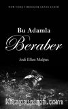 Bu Adamla Beraber