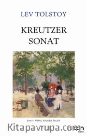 Kreutzer Sonat (Beyaz Kapak)