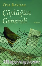 Çöplüğün Generali