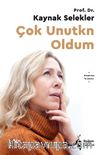 Çok Unutkn Oldum