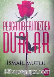 Peygamberimizden Dualar