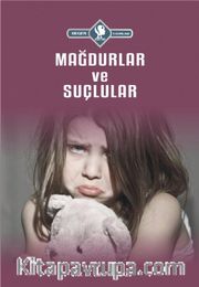  Mağdurlar ve Suçlular