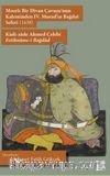 Mısırlı Bir Divan Çavuşu’nun Kaleminden IV. Murad’ın Bağdat Seferi (1638) – Kadî-zade Ahmed Çelebi – Fetihname-i Bağdad