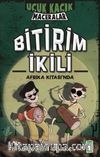 Bitirim İkili Afrika Kıtasında / Uçuk Kaçık Maceralar 3 (Ciltli)