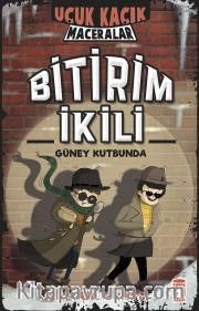 Uçuk Kaçık Maceralar - Bitirim İkili Güney Kutbunda (Ciltli)