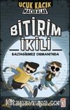 Bitirim İkili Baltagirmez Ormanında
