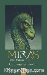 Miras - Ruhlar Dehlizi / Miras Üçlemesi 4