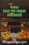 İzahlı Hac ve Umre Rehberi