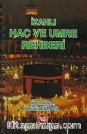 İzahlı Hac ve Umre Rehberi