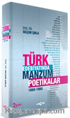 Türk Edebiyatında Manzum Poetikalar (1860-1960)