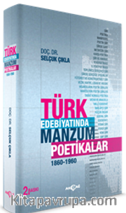 Türk Edebiyatında Manzum Poetikalar (1860-1960)