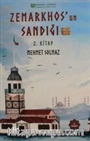 Zemarkhos'un Sandığı 2. Kitap