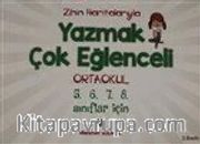 Zihin Haritalarıyla Yazmak Çok Eğlenceli Ortaokul 5. 6. 7. 8. Sınıflar İçin