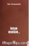 İnsan Dediğin…