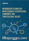 Information Technology Professionls’ Occupational Community and Their Cultural Values