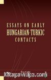 Essays on Early Hungarian - Turkic Contacts