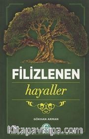 Filizlenen Hayaller