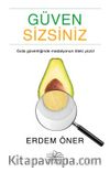 Güven Sizsiniz