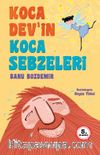 Koca Dev’in Koca Sebzeleri