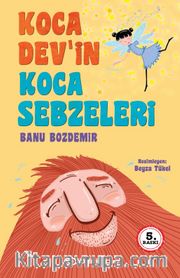Koca Dev’in Koca Sebzeleri