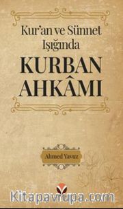 Kur’an ve Sünnet Işığında Kurban Ahkamı