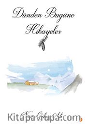 Dünden Bugüne Hikayeler