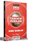 2022 KPSS Tarihin Pusulası Tamamı Çözümlü Soru Bankası