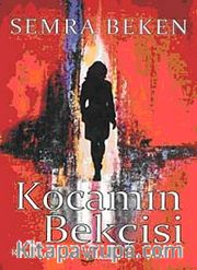 Kocamın Bekçisi