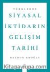 Türklerde Siyasal İktidarın Gelişim Tarihi