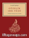 Güzelin 1001 Yüzü & Tevhid Sanatçısının İçinde