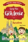Gökdeniz Barselona Turunda / 2. Sınıf Okuma Kitabı