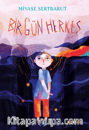 Bir Gün Herkes...