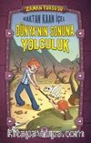 Zaman Turşusu - Dünyanın Sonuna Yolculuk (Ciltli)