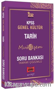 2022 KPSS Genel Kültür Muhteşem Tarih Tamamı Çözümlü Soru Bankası